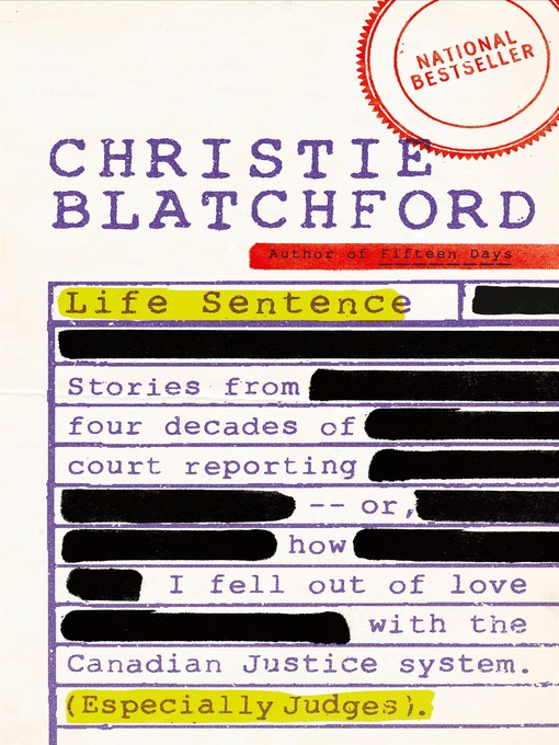 Title details for Life Sentence by Christie Blatchford - Available